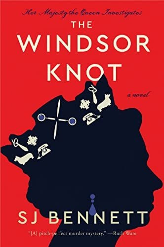 Book : The Windsor Knot A Novel (her Majesty The Queen...