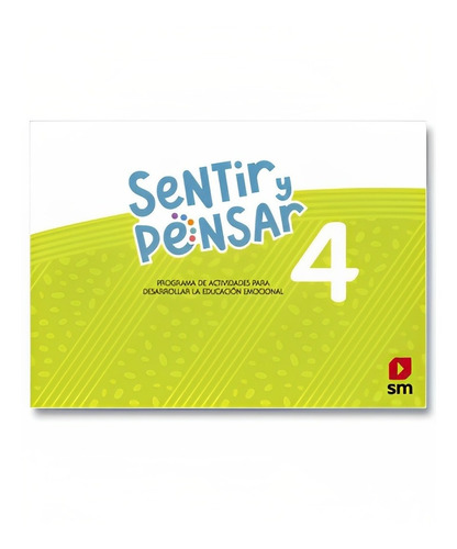Sentir Y Pensar 4. Editorial: Ediciones Sm