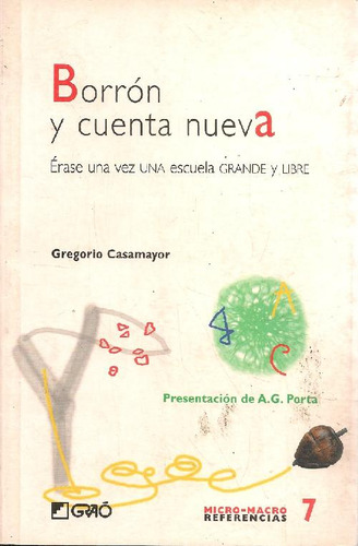Libro Borron Y Cuenta Nueva De Gregorio Casamayor Perez