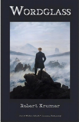 Wordglass, De Kramer, Robert. Editorial Createspace, Tapa Blanda En Inglés