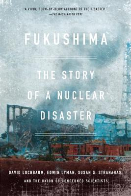 Libro Fukushima : The Story Of A Nuclear Disaster - David...