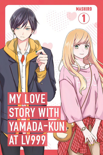 My Love Story With Yamada-kun At Lv999 1 - Mashiro, De Mashiro. Editorial Inklore, Tapa Blanda En Inglés Internacional