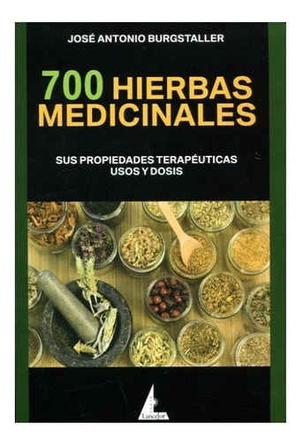 700 Hierbas Medicinales - Burgstaller - Lancelot 