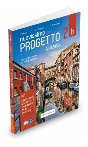 Nuovissimo Progetto Italiano 2B - Studente + Esercizi, de MARIN, TELIS. Editorial Edilingua, tapa blanda en italiano, 2020