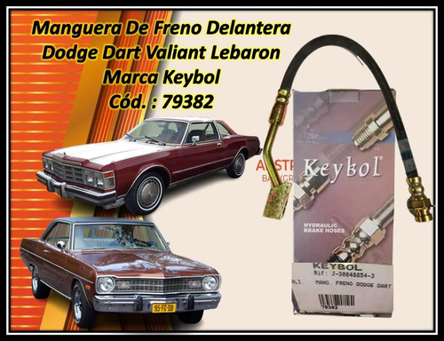 Manguera De Freno Delantera Dodge Dart Valiant Lebaron 79382