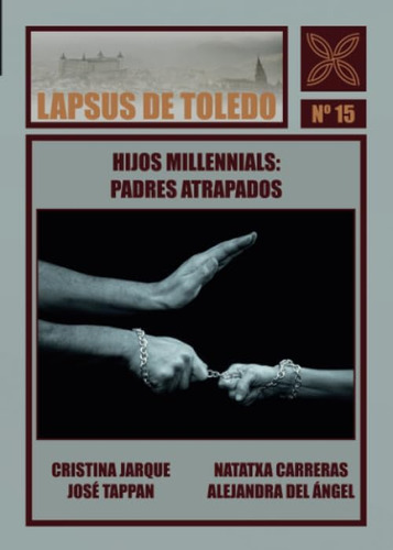 Libro: Hijos Millennials: Padres Atrapados (spanish Edition)