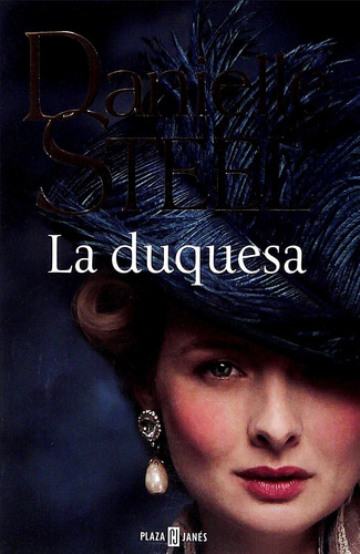Libro: La Duquesa. Danielle Steel.
