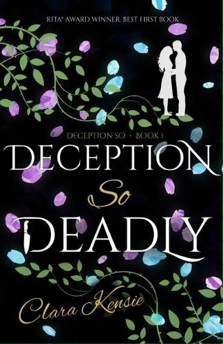 Deception So Deadly, De Clara Kensie. Editorial Snowy Wings Publishing, Tapa Blanda En Inglés