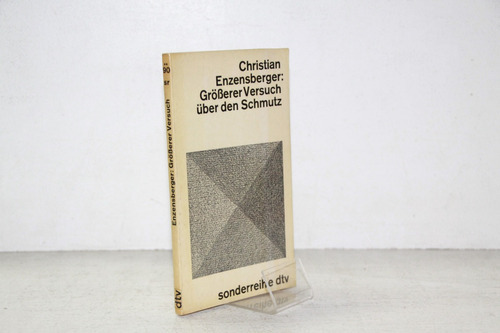 Christian Enzensberger - Grosserer Versuch Uber Den Schmut