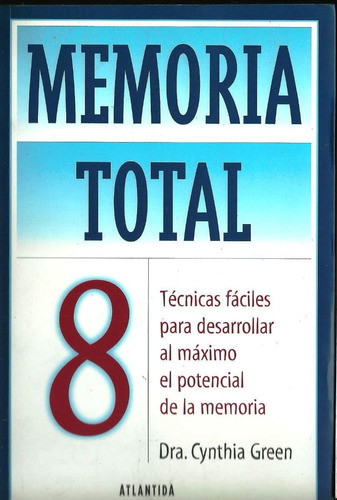 Libro Memoria Total 8 Técnicas Para Desarrollar La Memoria