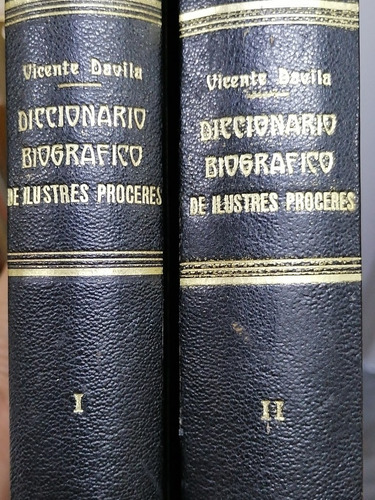 Diccionario Biográfico, Vicente Dávila /edic 1924