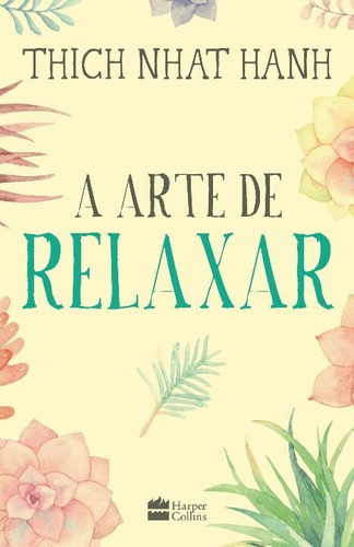 A Arte De Relaxar