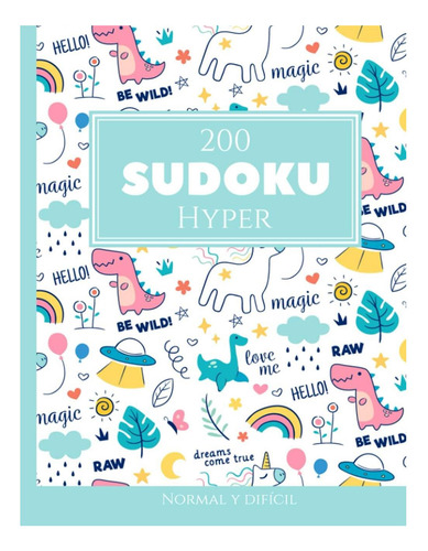 Libro: 200 Sudoku Hyper Normal Y Difícil Vol 6: Con Y