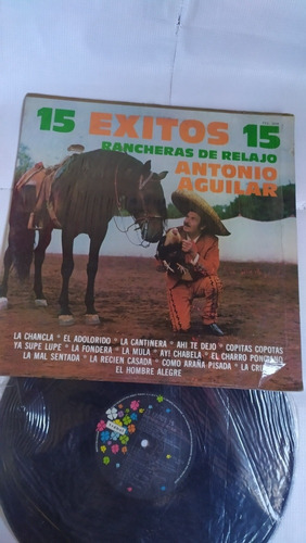 Antonio Aguilar Rancheras Dé Relajo 15 Éxitos Disco De Vinil