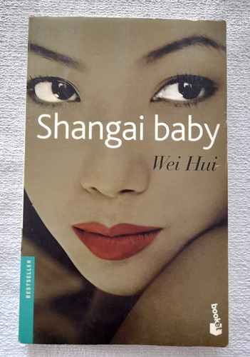 Shangai Baby - Wei Hui - Booket Bestseller