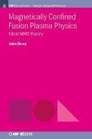 Libro Magnetically Confined Fusion Plasma Physics : Ideal...