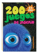 Comprar 200 Juegos De Ingenio 8\u002F9 Años: Libro De Juegos Para Niños
