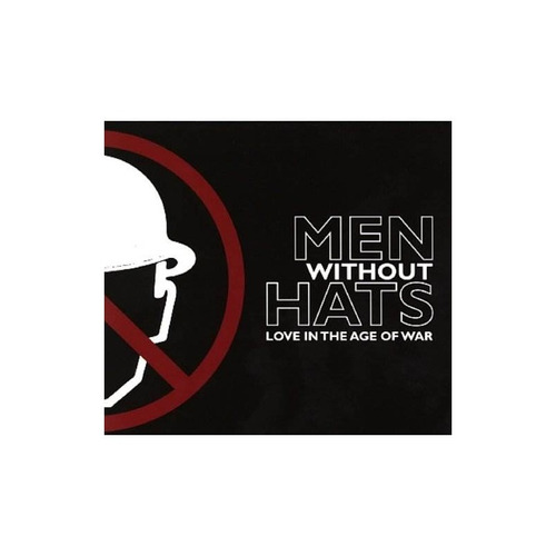 Men Without Hats Love In The Age Of War Usa Import Cd Nuevo
