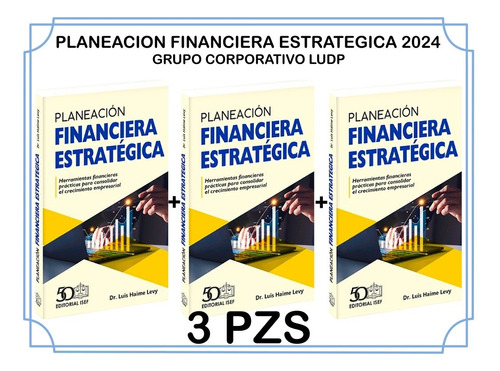 Planeacion Financiera Estrategica Isef 2024 (3 Piezas)