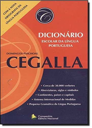 Dicionário escolar da Língua Portuguesa, de Paschoal Cegalla, Domingos. Série Dicionário Companhia Editora Nacional, capa mole em português, 2017