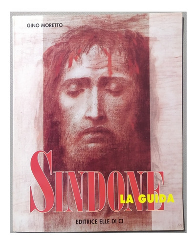 Sindone La Guida - Gino Moretto - Italiano