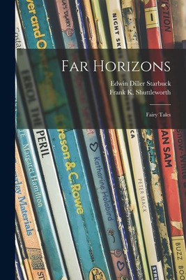 Libro Far Horizons: Fairy Tales - Starbuck, Edwin Diller ...