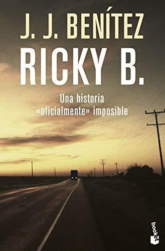 Ricky B. Una Historia «oficialmente» Imposible (biblioteca J