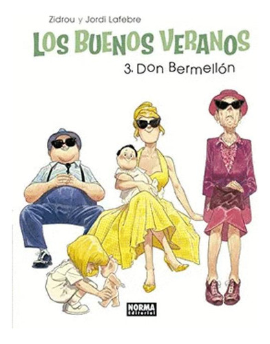 Libro Los Buenos Veranos 03: Don Bermellón