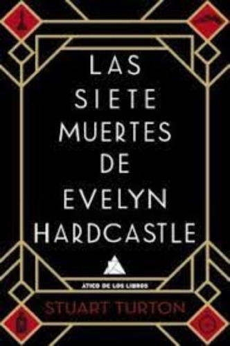 Libro Las Siete Muertes De Evelyn Hardcastle. /810