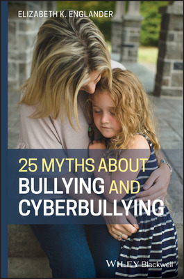 Libro 25 Myths About Bullying And Cyberbullying - England...