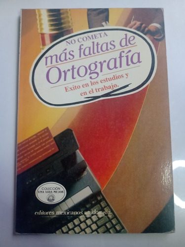Libro No Cometa Más Faltas De Ortografía S. Peña De García