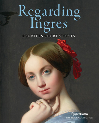 Libro Regarding Ingres: Fourteen Short Stories - Strauss,...