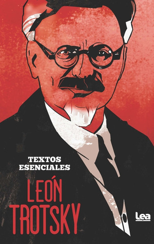 Libro León Trotsky. Textos Esenciales