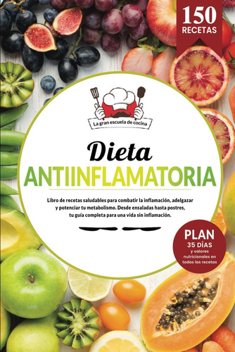 Libro: Dieta Antiinflamatoria | Libro De Recetas Saludables