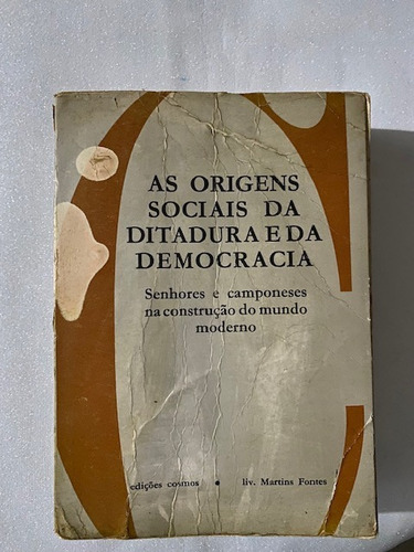 As Origens Sociais Da Ditadura E Da Democracia