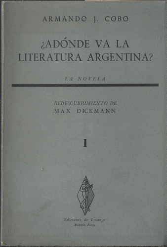 ¿ Adónde Va La Literatura Argentina ? Armando J Cobo