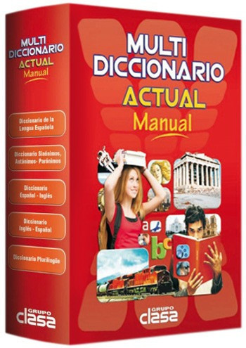 Multidiccionario Actual Manual ¡una Respuesta Rápida!