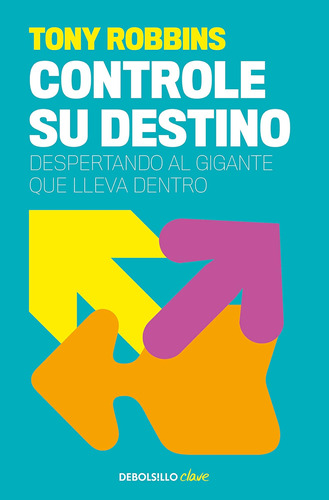 Libro Controle Su Destino-anthony Robbins