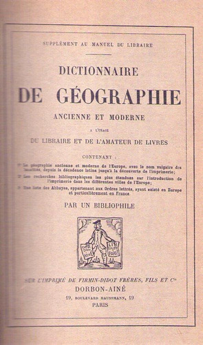 Dictionnaire De Geographie Ancienne Et Moderne. A L'usage