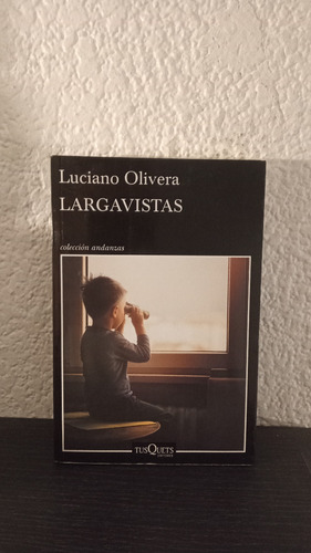 Largavistas - Luciano Olivera