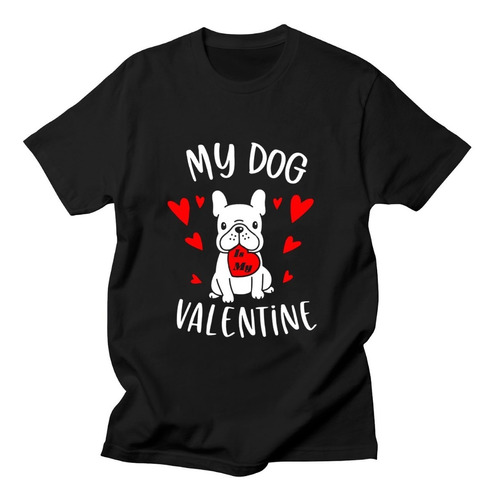 Polera : Mi Perro Es Mi San Valentin 