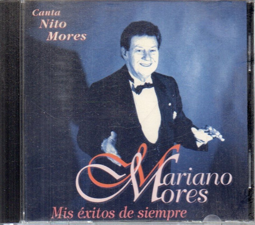 Mariano Mores - Mis Exitos De Siempre - Cd Original