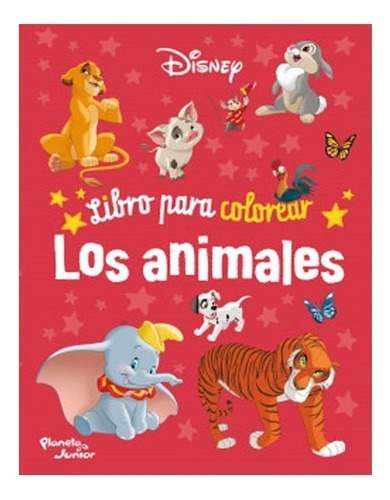 Libro Fisico Libro Para Colorear. Los Animales Disney