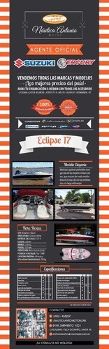 Arco Iris Eclipse 17 Open Sin Motor