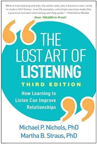 The Lost Art Of Listening (libro En Inglés)