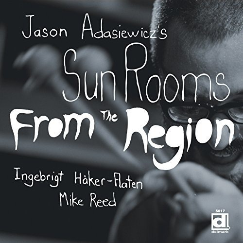 Jason Adasiewicz -  From The Region - Vinilo 2015 Producido Por Delmark