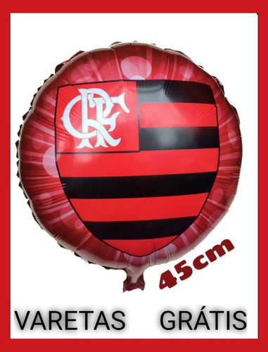  15 Balão Metalizado Flamengo De 45 Cm + 10 Varetas Grátis
