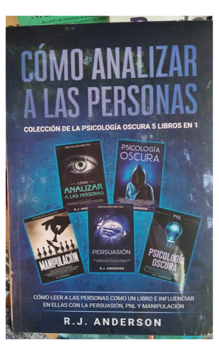 Cómo Analizar A Las Personas Persuación Psicología Oscura Rj