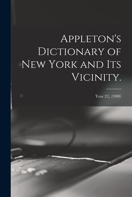 Libro Appleton's Dictionary Of New York And Its Vicinity....
