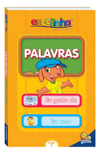 Vamos aprender: Palavras (Escolinha Todolivro), de © Todolivro Ltda.. Editorial Todolivro Distribuidora Ltda., capa dura em português, 2018